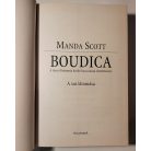 Manda Scott: Boudica - A sas látomása 