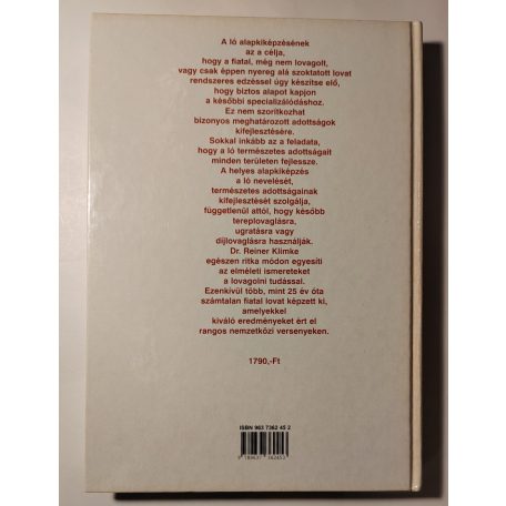 Reiner Klimke: A fiatal hátasló alapkiképzése (Lovasakadémia 1.)