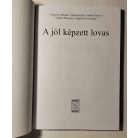 S. Miesner – M. Putz – M. Plewa – E. Meyners – A. Frömming: A jól képzett lovas (Lovasakadémia 12.)