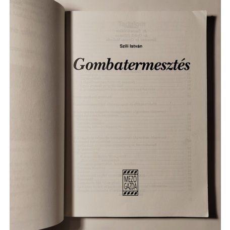 Szili István: Gombatermesztés