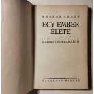 Kassák Lajos: Egy ember élete VII. - Károlyi forradalom (1. kiadás)