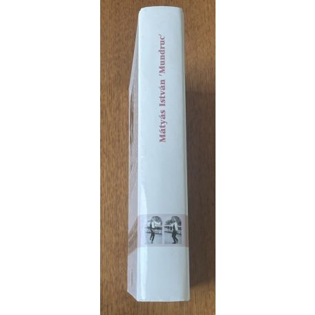 Martin György: Mátyás István 'Mundruc'