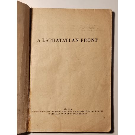 A láthatatlan front (Rendőrség Kiskönyvtára 1958 2. sz.)