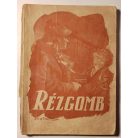 Lev Ovalov: A rézgomb I-II. (Rendőrség Kiskönyvtára 1959 8. sz.)