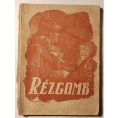   Lev Ovalov: A rézgomb I-II. (Rendőrség Kiskönyvtára 1959 8. sz.)