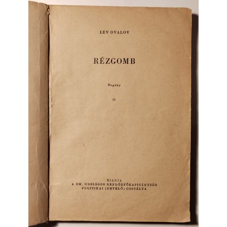 Lev Ovalov: A rézgomb I-II. (Rendőrség Kiskönyvtára 1959 8. sz.)