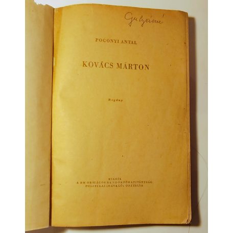 Pogonyi Antal: Kovács Márton (Rendőrség Kiskönyvtára 1959 11. sz.)