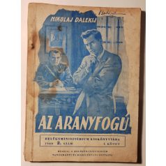   Nikolaj Dalekij:  Az aranyfogú I-II. (Belügyminisztérium Kiskönyvtára 1960 2. sz.)
