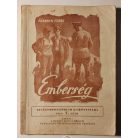 Várkonyi Endre: Emberség (Belügyminisztérium Kiskönyvtára 1960 7. sz.)