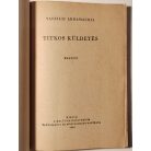 Vaszilij Ardamackij: Titkos küldetés (Belügyminisztérium Kiskönyvtára 1960 10. sz.)