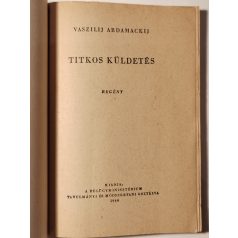   Vaszilij Ardamackij: Titkos küldetés (Belügyminisztérium Kiskönyvtára 1960 10. sz.)