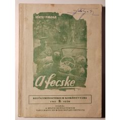   Vértes Tivadar: A fecske (Belügyminisztérium Kiskönyvtára 1961 2. sz.)