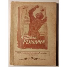   Földes Mihály: A különös pergamen (Belügyminisztérium Kiskönyvtára 1961 7. sz.)