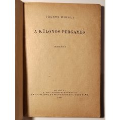   Földes Mihály: A különös pergamen (Belügyminisztérium Kiskönyvtára 1961 7. sz.)