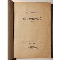   Müller Ferenc: Égi sorompó (Belügyminisztérium Kiskönyvtára 1962 7. sz.)