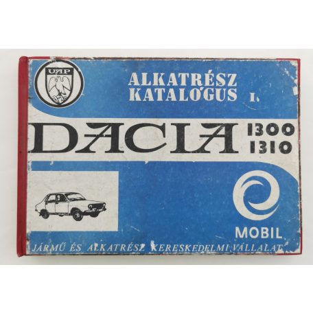 Dacia 1300, 1301 alkatrész katalógus I-II.