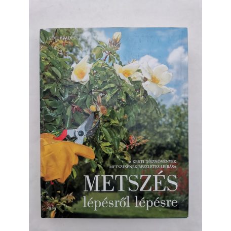 Steve Bradley: Metszés lépésről lépésre