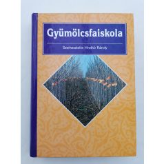 Hrotkó Károly (szerk.): Gyümölcsfaiskola