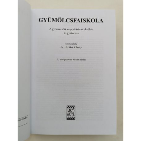 Hrotkó Károly (szerk.): Gyümölcsfaiskola