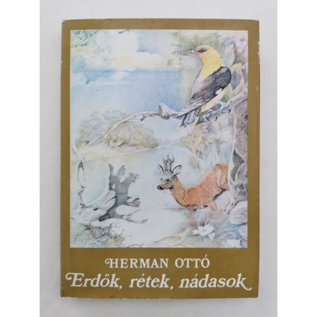 Herman Ottó: Erdők, rétek, nádasok 