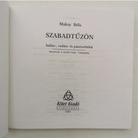 Makay Béla: Szabadtűzön