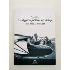 Pusztai János: Az algyői repülőtér históriája 1931-1932, ... 1938-1968