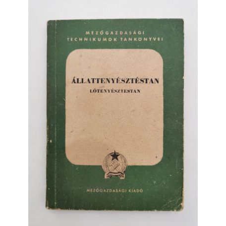 Ócsag Imre: Állattenyésztéstan - lótenyésztéstan