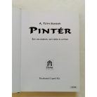 A. Tóth Sándor: Pintér - Egy milliárdos, akit sírni is láttak (számozott)