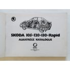 Skoda 105, 120, 130, Rapid alkatrész katalógus