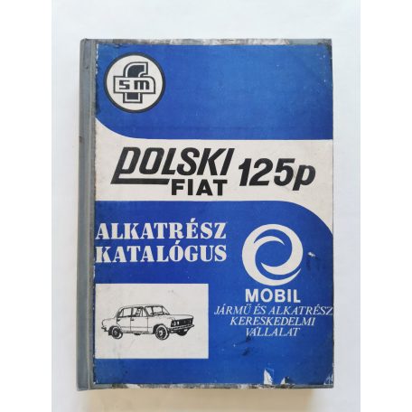 Polski Fiat 125p alkatrészkatalógus