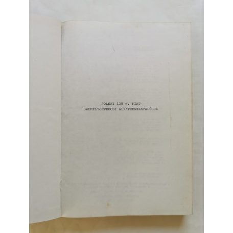 Polski Fiat 125p alkatrészkatalógus