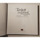 Szeleczky Ildikó (szerk.): Terített asztalaink üzenete 