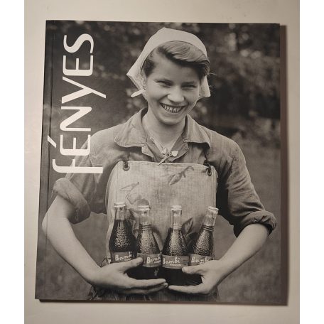 Gera Mihály (szerk.): Fényes Tamás (Fényképtár 30)