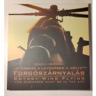Dévényi Veronika: Forgószárnyalás / Rotary-wing flying