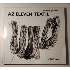 Frank János: Az eleven textil