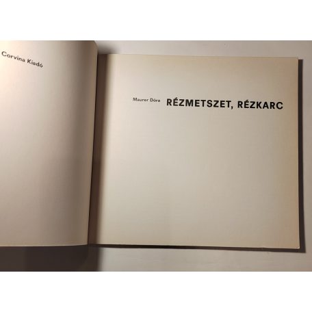 Maurer Dóra: Rézmetszet, rézkarc - Grafika II. (Műhelytitkok)