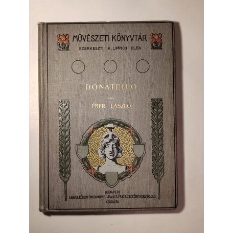 Éber László: Donatello (Művészeti Könyvtár)