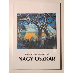 Kishonthy Zsolt - Murádin Jenő: Nagy Oszkár 