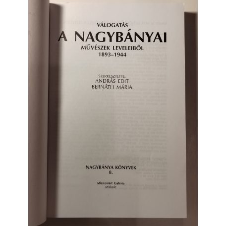 András Edit - Bernáth Mária (szerk.): Válogatás a nagybányai művészek leveleiből 1893-1944
