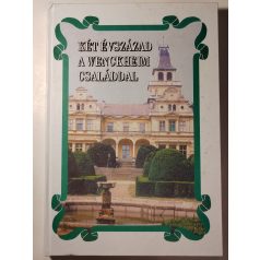 Hankó József: Két évszázad a Wenckheim családdal