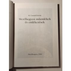   Csanádi István, id.: Mezőhegyesi műemlékek és emlékezések
