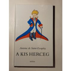 Antoine de Saint-Exupéry: A kis herceg