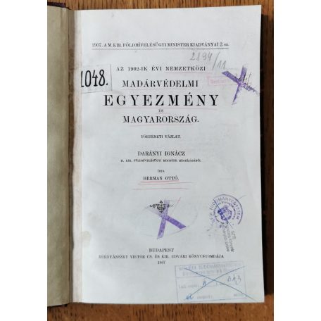 Herman Ottó: Az 1902-ik évi nemzetközi madárvédelmi egyezmény és Magyarország - Történeti vázlat