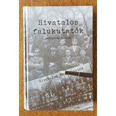 Bíró Judit (szerk.): Hivatalos falukutatók (Dedikált)