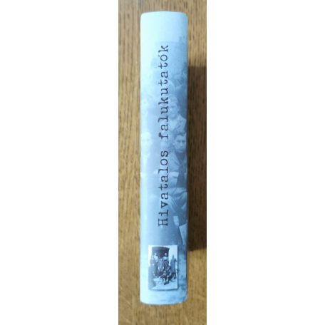 Bíró Judit (szerk.): Hivatalos falukutatók (Dedikált)