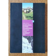   Sári Zsolt: Gazdálkodás - életmód - polgárosodás (1920-2002) A tradíció és a modernizáció muraszemenyei példái