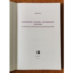  Sári Zsolt: Gazdálkodás - életmód - polgárosodás (1920-2002) A tradíció és a modernizáció muraszemenyei példái