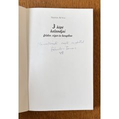   Szepesi Attila: 3 kópé kalandjai földön, vízen és a levegőben (Dedikált)