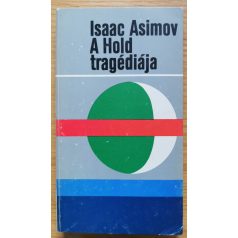 Isaac Asimov: A Hold tragédiája