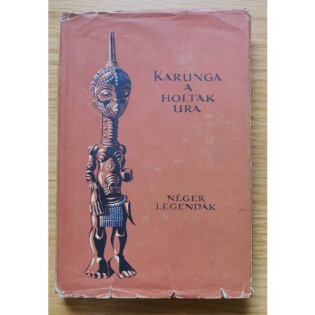 Népek Meséi: Karunga a holtak ura (néger legendák)